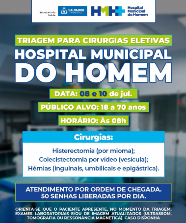 Hospital Municipal do Homem realiza triagem para cirurgias eletivas em julho