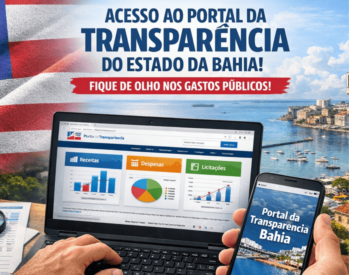 Como acessar e utilizar o Portal da Transparência do Estado da Bahia